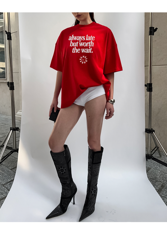 I always late, but I think you ll wait oversize kırmızı tişört